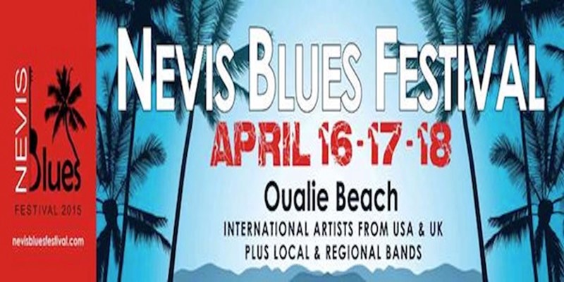 First Annual Nevis Blues Festival Premieres April 16, 2015