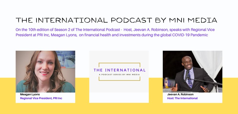 Host of the International Podcast, Jeevan Robinson and Meagan Lyons, Regional Vice President of Primerica Inc